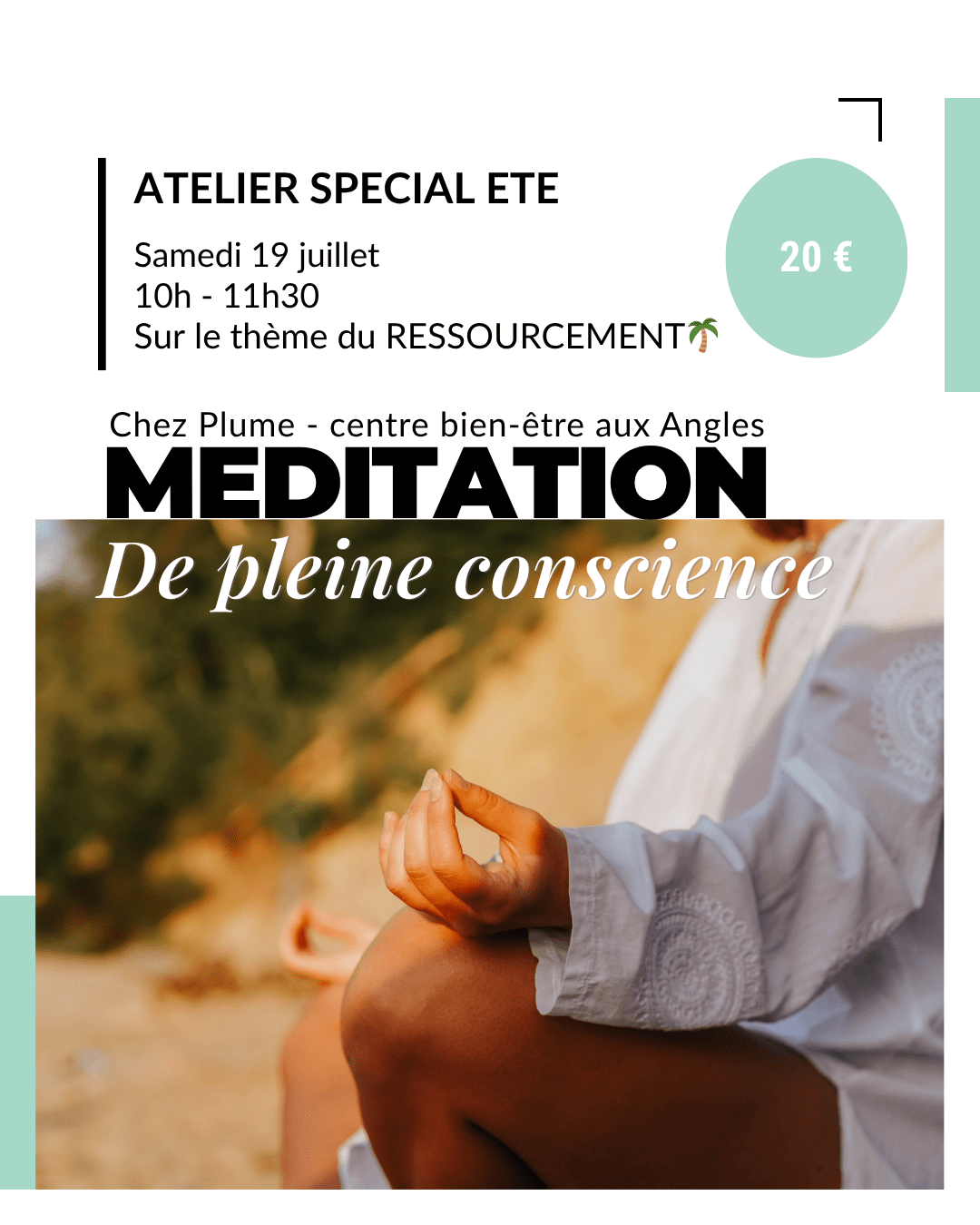 19/07 – Atelier méditation de pleine conscience chez Plume – Spécial&nbsp;RESSOURCEMENT