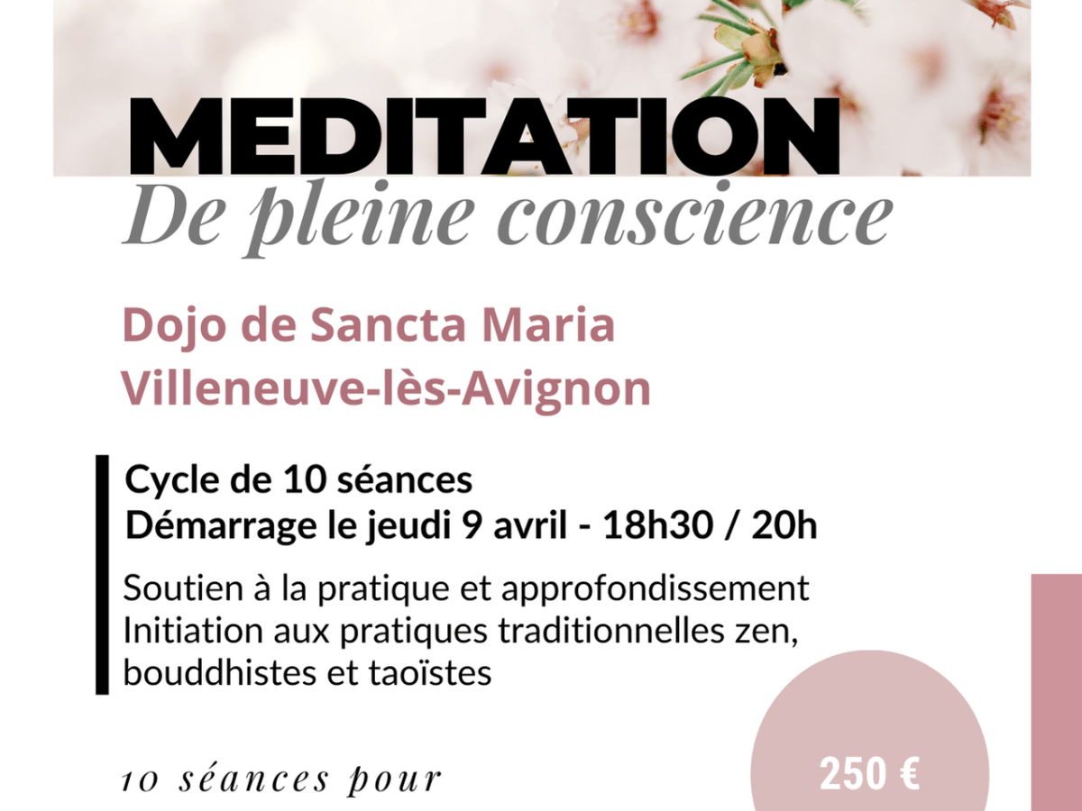 Cycle de méditation de pleine conscience d&rsquo;avril : dates et&nbsp;lieu